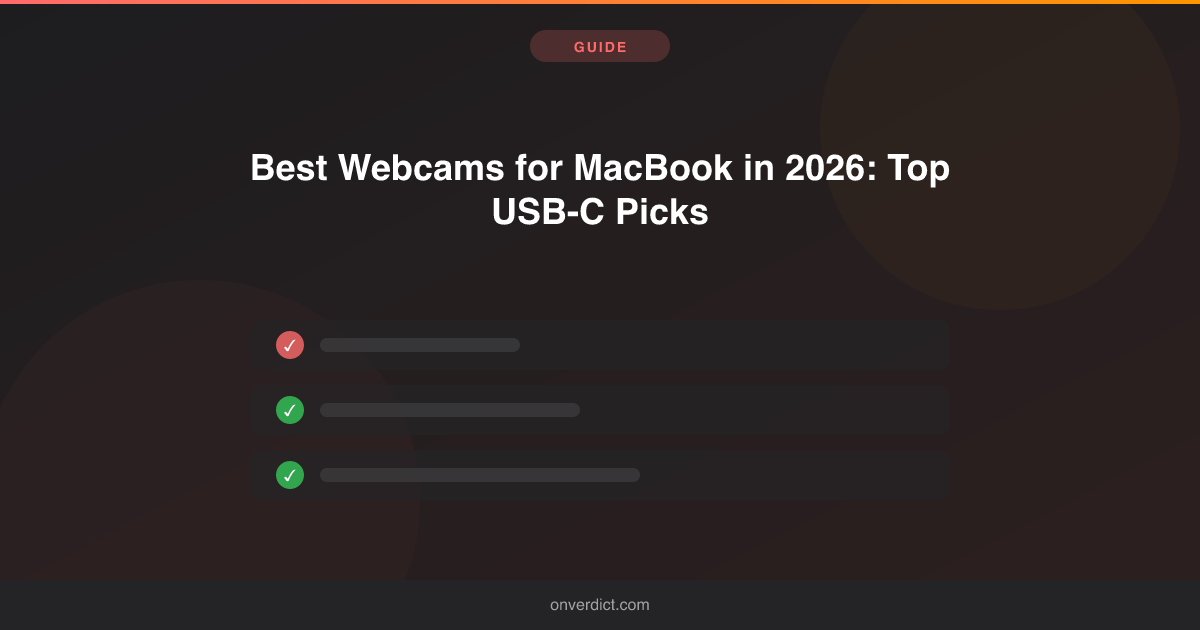 Best Webcams for MacBook in 2026: Top USB-C Picks — OnVerdict